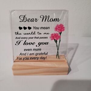 Dear Mom I Love You Plaque